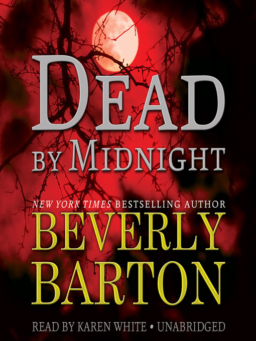 Title details for Dead by Midnight by Beverly Barton - Available